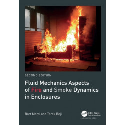 Fluid Mechanics Aspects of Fire and Smoke Dynamics in Enclosures