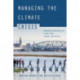 Managing the Climate Crisis: Designing and Building for Floods, Heat, Drought, and Wildfire