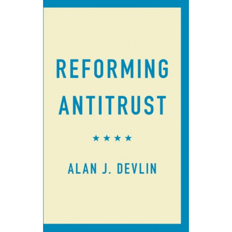 Reforming Antitrust