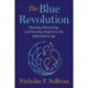 The Blue Revolution: Hunting, Harvesting, and Farming Seafood in the Information Age