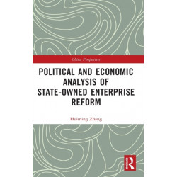 Political and Economic Analysis of State-Owned Enterprise Reform
