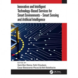 Innovative and Intelligent Technology-Based Services For Smart Environments - Smart Sensing and Artificial Intelligence: Proceedings of the 2nd International Conference on Smart Innovation, Ergonomics and Applied Human Factors (SEAHF’20), held online, 1