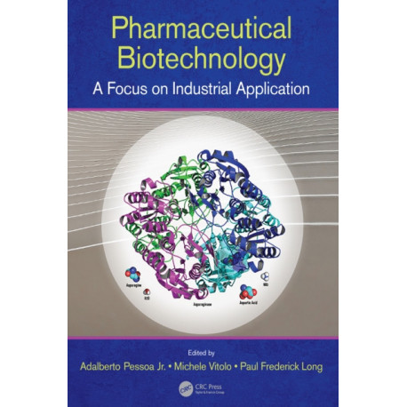 Pharmaceutical Biotechnology: A Focus on Industrial Application