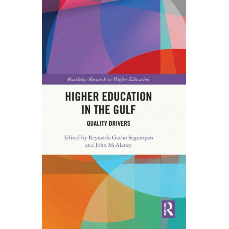 Higher Education in the Gulf: Quality Drivers