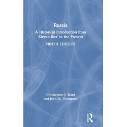 Russia: A Historical Introduction from Kievan Rus' to the Present