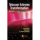 Telecom Extreme Transformation: The Road to a Digital Service Provider