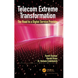 Telecom Extreme Transformation: The Road to a Digital Service Provider