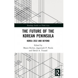 The Future of the Korean Peninsula: Korea 2032 and Beyond