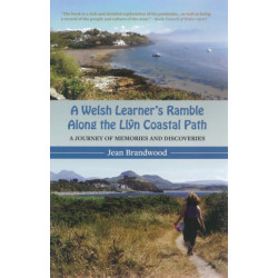 A Welsh Learner's Ramble Along the Llyn Coastal Path: A Journey of Memories and Discoveries