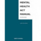 Mental Health Act Manual