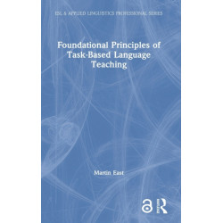 Foundational Principles of Task-Based Language Teaching