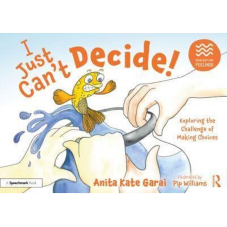 I Just Can’t Decide!: Exploring the Challenge of Making Choices: Exploring the Challenge of Making Choices