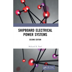 Shipboard Electrical Power Systems