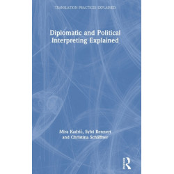 Diplomatic and Political Interpreting Explained