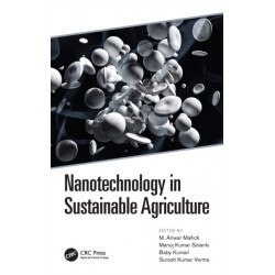 Nanotechnology in Sustainable Agriculture