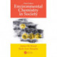 Environmental Chemistry in Society