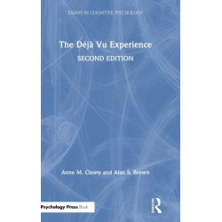 The Deja Vu Experience: Second Edition