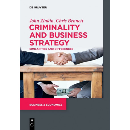 Criminality and Business Strategy: Similarities and Differences