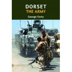 Dorset, the Army