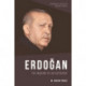 Erdogan: The Making of an Autocrat