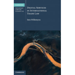 Digital Services in International Trade Law