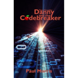 Time Traveller Danny and the Codebreaker: Special Commemorative Edition
