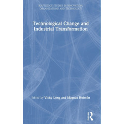 Technological Change and Industrial Transformation