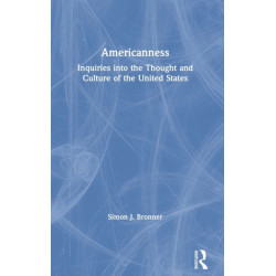 Americanness: Inquiries into the Thought and Culture of the United States