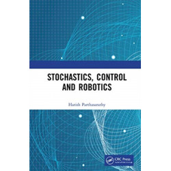 Stochastics, Control and Robotics