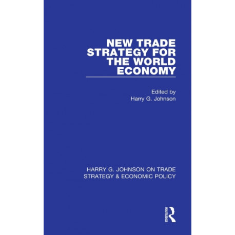New Trade Strategy for the World Economy