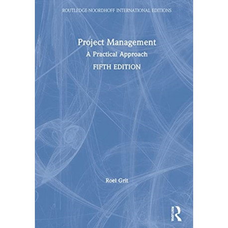 Project Management: A Practical Approach