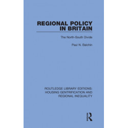 Regional Policy in Britain: The North South Divide