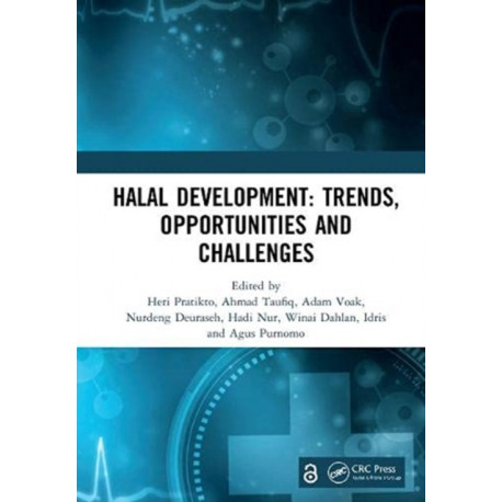 Halal Development: Trends, Opportunities and Challenges: Proceedings of the 1st International Conference on Halal Development (ICHaD 2020), Malang, Indonesia, October 8, 2020