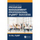The Sensible Guide to Program Management Professional (PgMP)® Success: Including 420 Practice Exam Questions