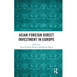 Asian Foreign Direct Investment in Europe