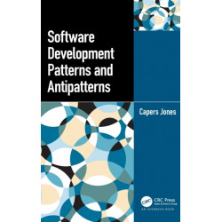 Software Development Patterns and Antipatterns