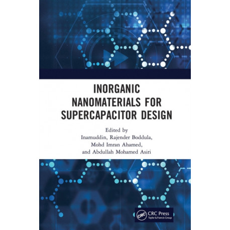 Inorganic Nanomaterials for Supercapacitor Design