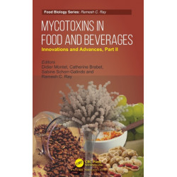 Mycotoxins in Food and Beverages: Innovations and Advances, Part II