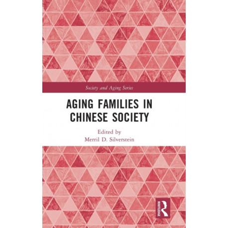 Aging Families in Chinese Society