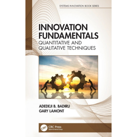 Innovation Fundamentals: Quantitative and Qualitative Techniques