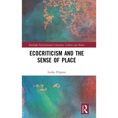 Ecocriticism and the Sense of Place