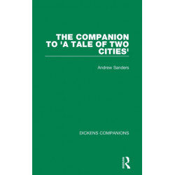 The Companion to 'A Tale of Two Cities'