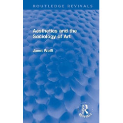 Aesthetics and the Sociology of Art