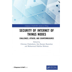 Security of Internet of Things Nodes: Challenges, Attacks, and Countermeasures