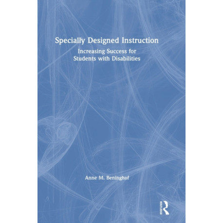 Specially Designed Instruction: Increasing Success for Students with Disabilities