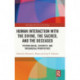 Human Interaction with the Divine, the Sacred, and the Deceased: Psychological, Scientific, and Theological Perspectives
