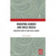 Mahatma Gandhi and Mass Media: Mediating Conflict and Social Change
