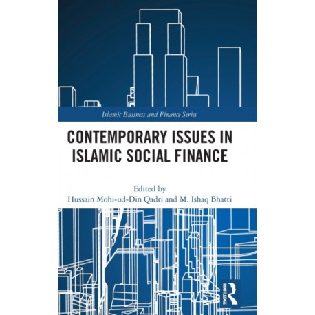 Contemporary Issues in Islamic Social Finance