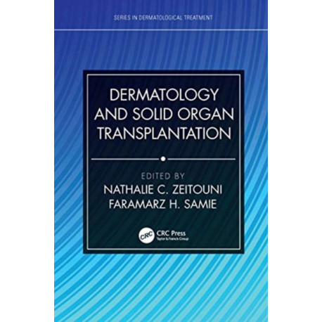 Dermatology and Solid Organ Transplantation