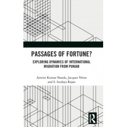 Passages of Fortune?: Exploring Dynamics of International Migration from Punjab